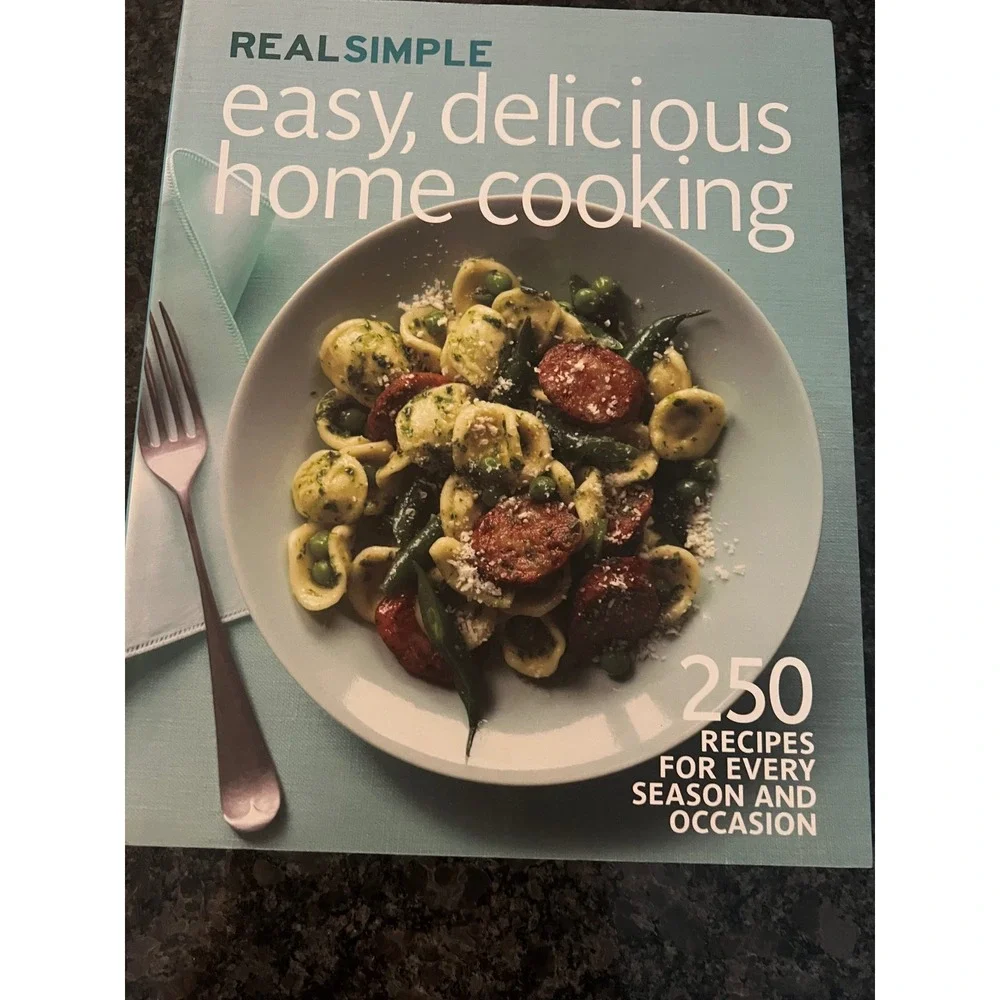 Real Simple Easy, Delicious Home Cooking Cookbook: 250 Recipes‎ Season